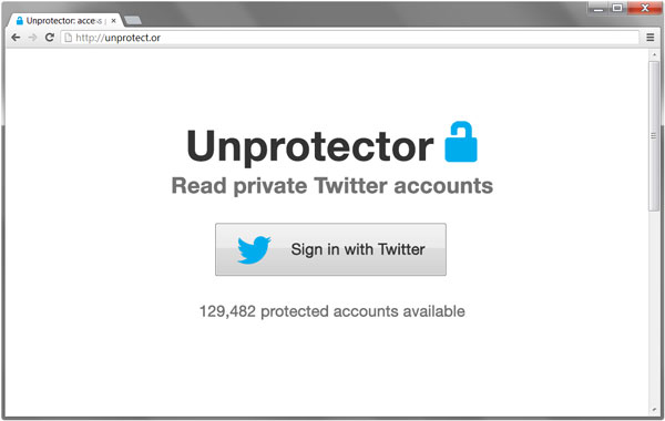 Unprotector: Read private Twitter accounts. 129,482 protected accounts available. Sign in with Twitter.