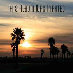 This Album Was Pirated